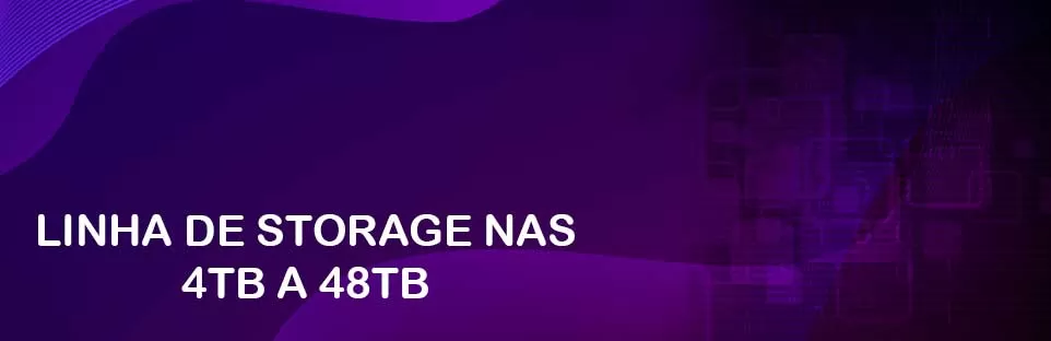 Linha De Storage Nas 4tb A 48tb